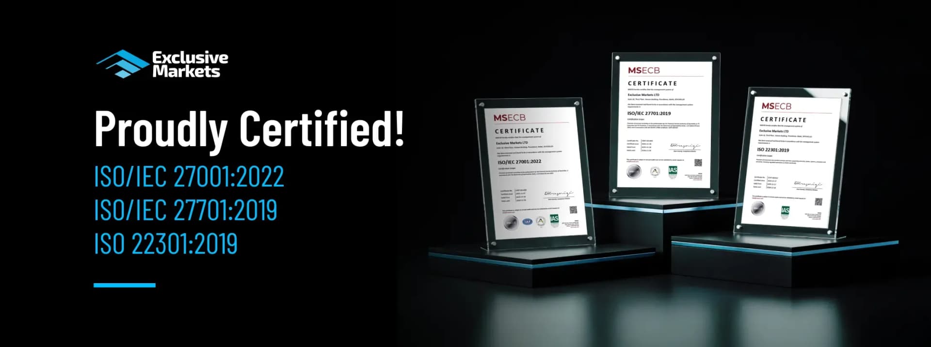 Exclusive Markets Strengthened Its Governance Framework with Three ISO Certifications